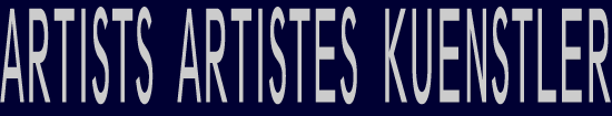 ARTISTS ARTISTES KUENSTLER
